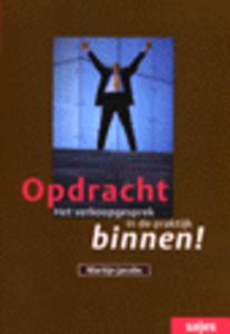 Opdracht binnen - Het verkoopgesprek in de praktijk