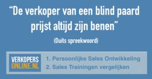 De Verkoper van een blind paard prijst altijd zijn benen.