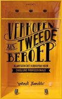 Verkopen als tweede beroep - Klantgericht verkopen voor zakelijke professio