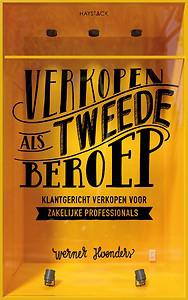 Verkopen als tweede beroep - Klantgericht verkopen voor zakelijke professio