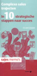 Complexe sales trajecten in 10 strategische stappen naar succes